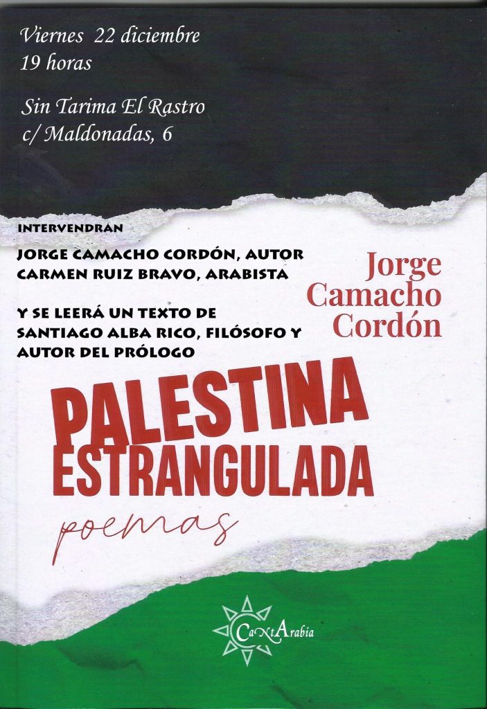 Palestina Estrangulada. Jorge Camacho Cordón